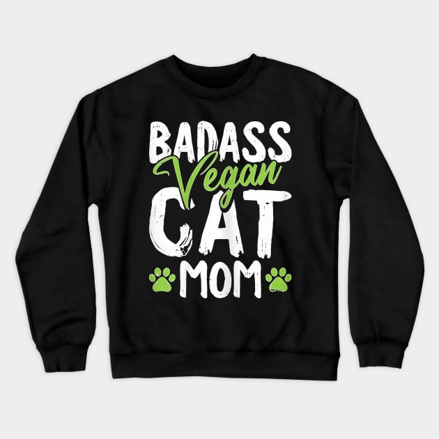 Egan Cat Mom Mothers Day Badass Mama Paw Print Kitten Lover Crewneck Sweatshirt by Mum and dogs